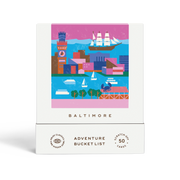 Baltimore Adventure Bucket List